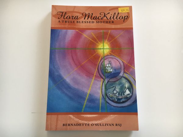 Flora MacKillop: A Truly Blessed Mother
