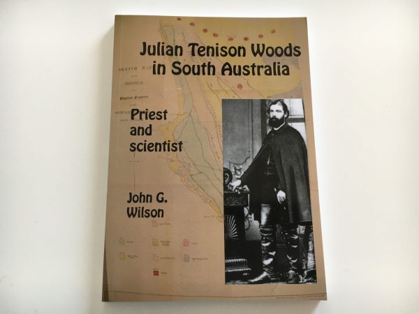 Julian Tenison Woods in South Australia