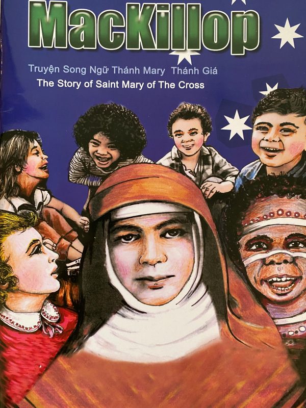 MacKillop: the Bilingual Story of Saint Mary of the Cross (English-Vietnamese)